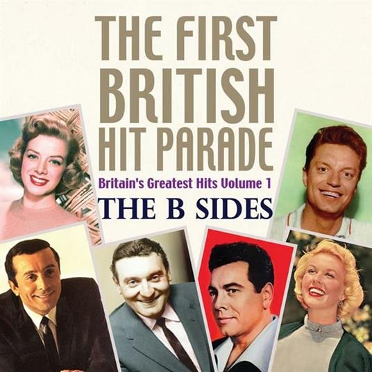 First British Hit Parade - The B Sides - CD Audio
