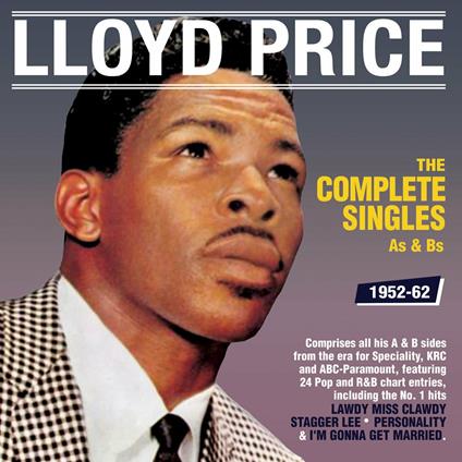 The Complete Singles As & Bs 1952-1962 - CD Audio di Lloyd Price