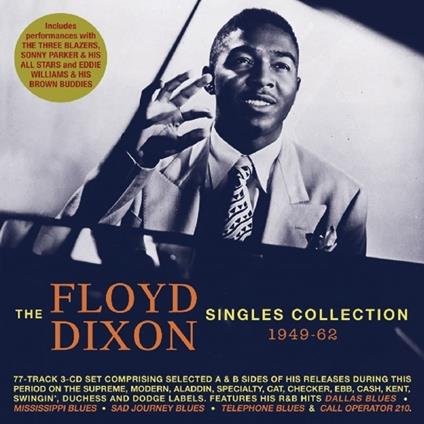 The Floyd Dixon Collection 1949-62 - CD Audio di Floyd Dixon