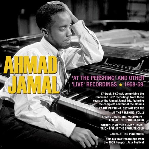 At The Pershing And Other Live Recordings - CD Audio di Ahmad Jamal
