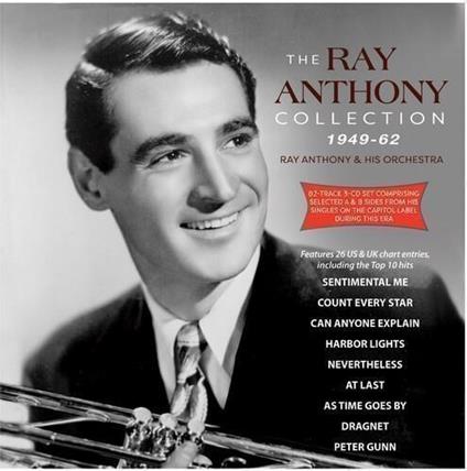 The Ray Anthony Collection 1949-62 - CD Audio di Ray Anthony