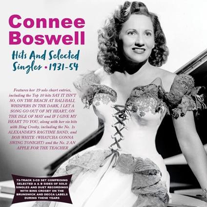 Hits And Selected Singles 1931-54 - CD Audio di Connee Boswell