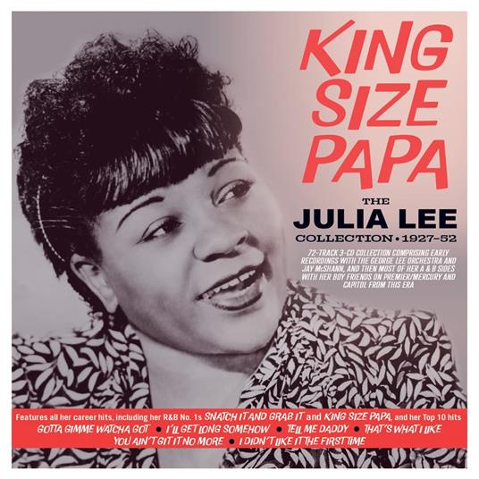 King Size Papa - The Julia Lee Collection 1927-52 - CD Audio di Julia Lee
