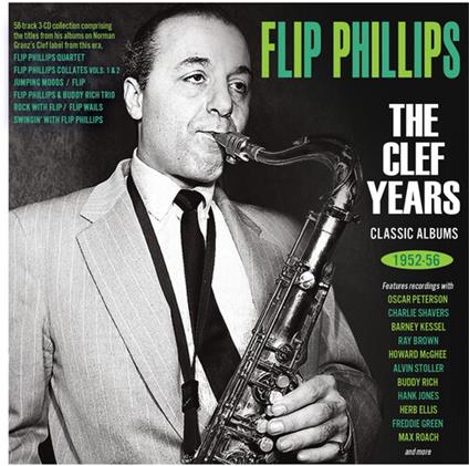 Clef Years: Classic Albums 1952-56 - CD Audio di Flip Phillips