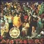 We're Only in it for the Money - CD Audio di Frank Zappa