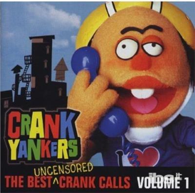 The Best Crank Calls Volume 1 (Clean) - CD Audio di Crank Yankers