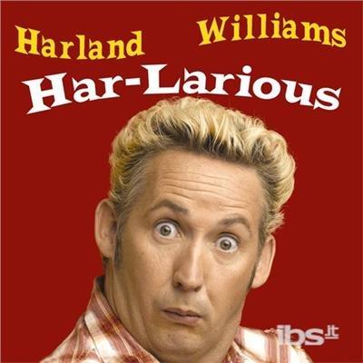 Har-Larious - CD Audio di Harland Williams