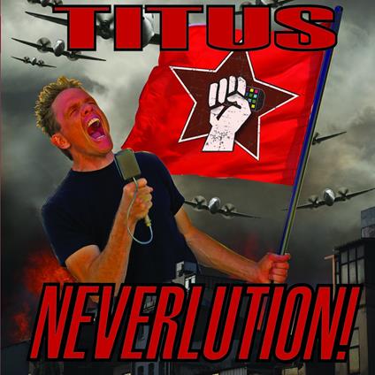 Neverlution - CD Audio di Christopher Titus