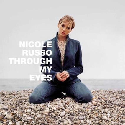 Through My Eyes - CD Audio di Nicole Russo