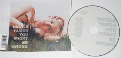 You Mught Be Wrong - CD Audio di Nicole Russo