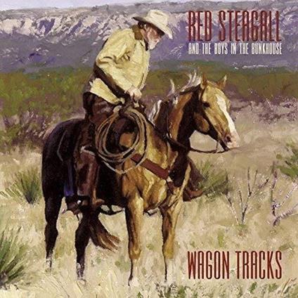 Wagon Tracks - CD Audio di Red Steagall