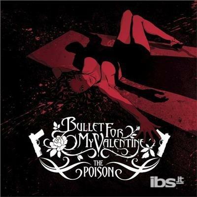 Poison - CD Audio di Bullet for My Valentine