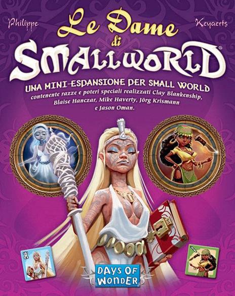 Small World. Le Dame di Smallworld. Gioco da tavolo