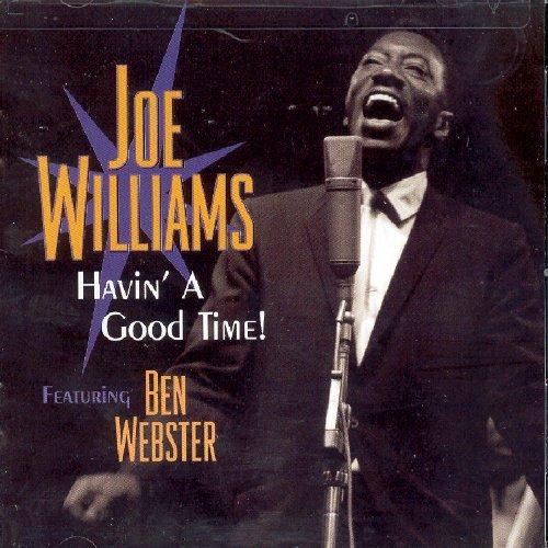Havin' a Good Time - CD Audio di Ben Webster,Joe Williams