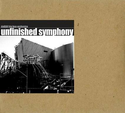 Unfinished Symphony - CD Audio di Dakah Hip Hop Orchestra