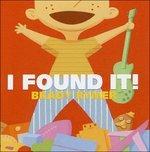 I Found It