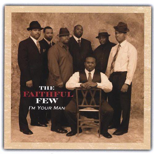 Faithful Few (The) - Im Your Man - CD Audio