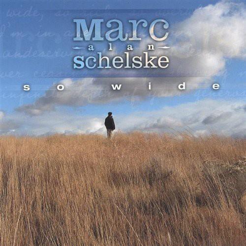 Marc Alan Schelske - So Wide - CD Audio