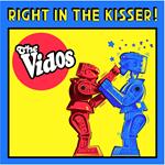 Vidos (The) - Right In The Kisser!