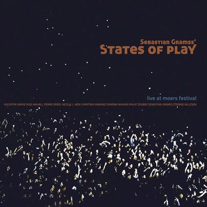 Sebastian Gramss' States Of Play - Live In Moers - Vinile LP