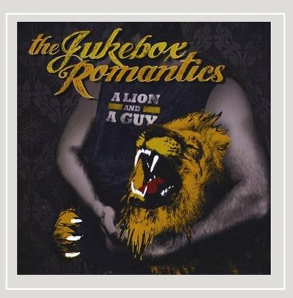 A Lion and a Guy - CD Audio di Jukebox Romantics