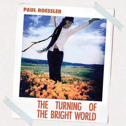 Turning Of The Bright World - CD Audio di Paul Roessler