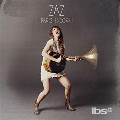 Paris Encore - CD Audio di Zaz