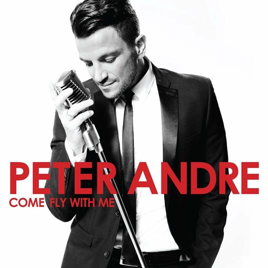 Come Fly with Me - CD Audio di Peter Andre