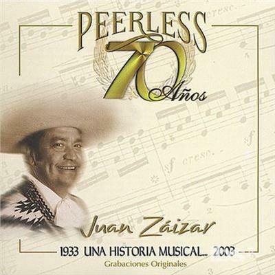 70 Anos Peerless Una Historia Musical - CD Audio di Juan Zaizar