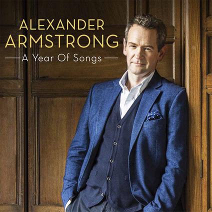 A Year Of Songs - CD Audio di Alexander Armstrong