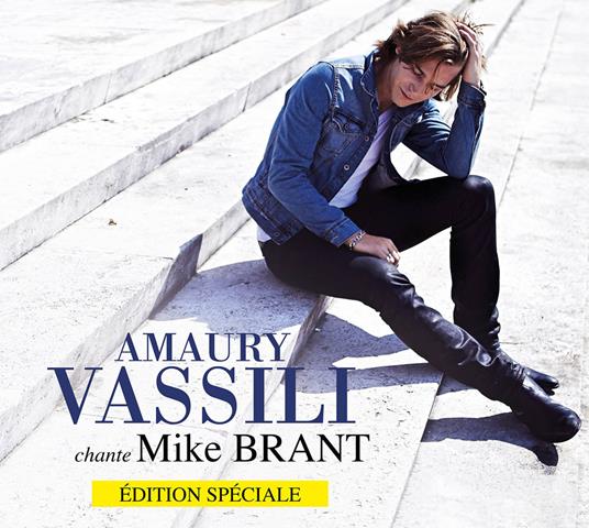 Chante Mike Brant - CD Audio + DVD di Amaury Vassili