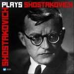 CD Shostakovich plays Shostakovich Dmitri Shostakovich