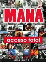 Manà. Acceso Total (DVD)