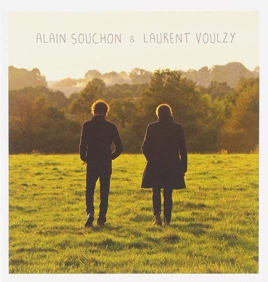Alain Souchon & Laurent Voulzy - CD Audio di Alain & Laurent Voulzy Souchon