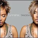Tandem - CD Audio di Lynnsha