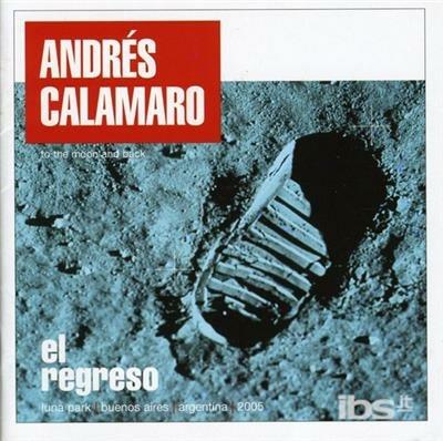 El regreso - CD Audio di Andrés Calamaro
