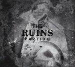 Ruins - CD Audio di Partido
