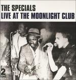 Live at the Moonlight Club - Vinile LP di Specials