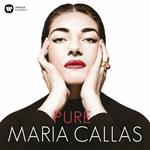 Pure Maria Callas (Callas 2014 Edition)