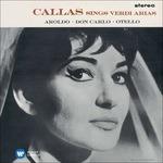 Callas Sings Verdi Arias (Callas 2014 Edition) - CD Audio di Maria Callas,Giuseppe Verdi,Nicola Rescigno,Paris Conservatoire Orchestra