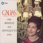 Callas Sings Rossini and Donizetti Arias (Callas 2014 Edition) - CD Audio di Maria Callas,Gaetano Donizetti,Gioachino Rossini,Nicola Rescigno,Paris Conservatoire Orchestra