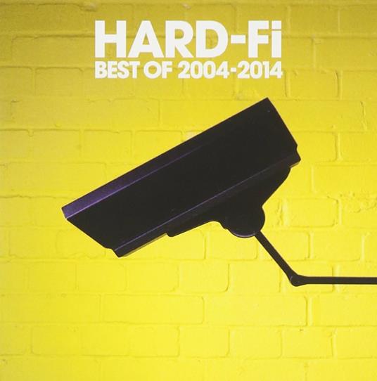 Best of 2004-2014 - CD Audio di Hard-Fi