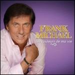 Les couleurs de ma vie - CD Audio di Frank Michael