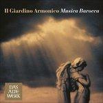 Musica barocca - CD Audio di Giardino Armonico,Giovanni Antonini