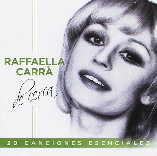 Raffaella Carrà De Cerca - CD Audio di Raffaella Carrà