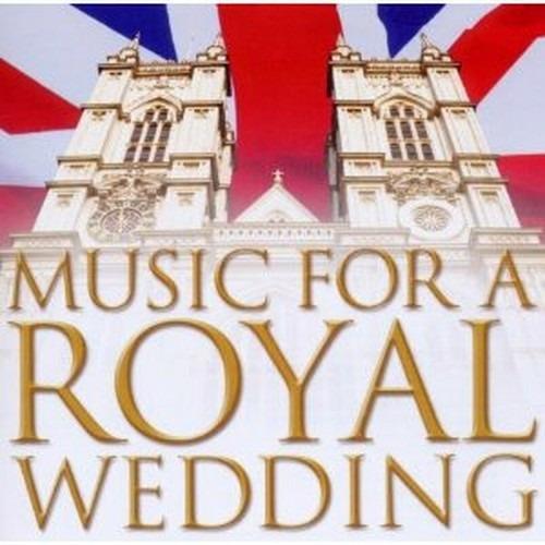 Music for a Royal Wedding - CD Audio
