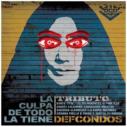 La culpa de todo la tiene Def - CD Audio di Def Con Dos