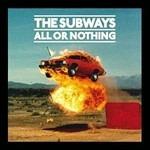 All or Nothing - CD Audio di Subways