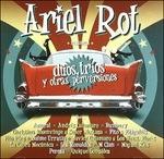 Duos, Trios, Y Otras Perv - CD Audio di Ariel Rot