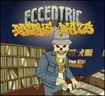 Eccentric Breaks And - CD Audio